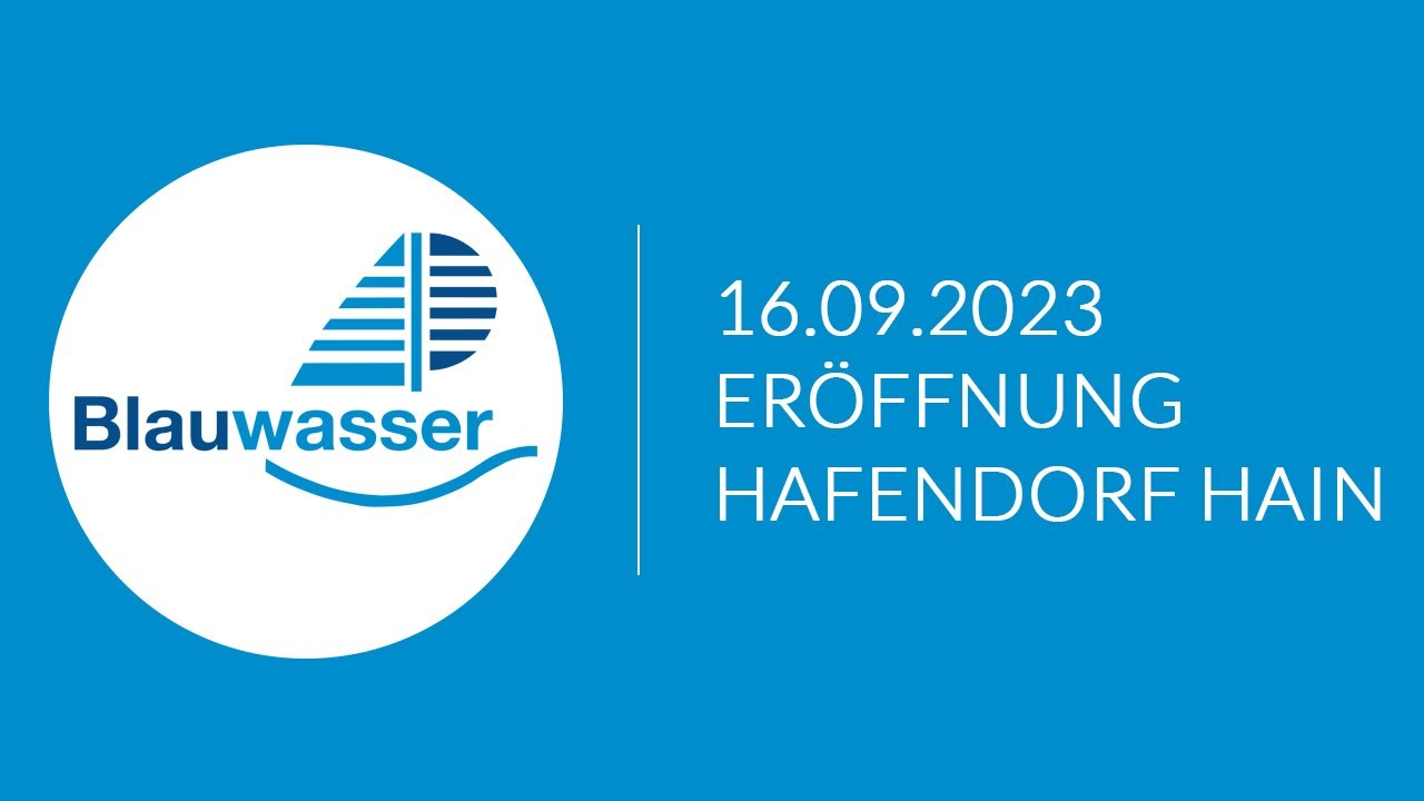 ERÖFFNUNG HAFENDORF HAIN | Hainer See - 16.09.2023