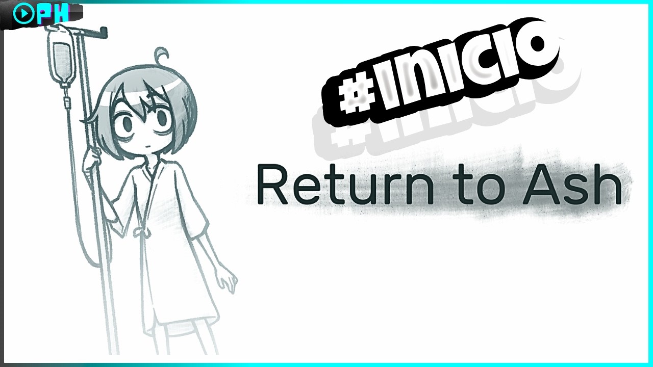 [ game gratis ] RETURN TO ASH - #inicio DE GAMEPLAY