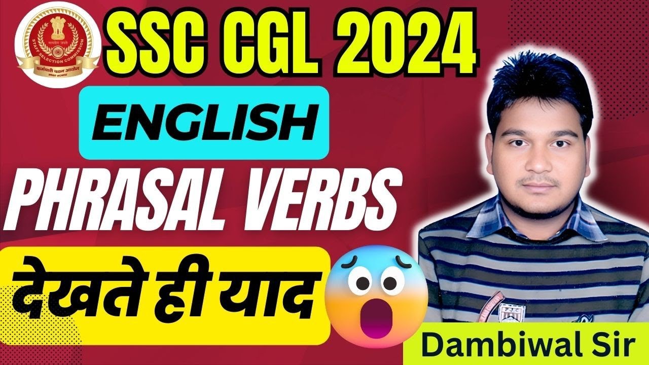 English Phrasal Verbs by Dambiwal Sir SSC CGL 2024 CHSL CPO and other Competitive Exams #english