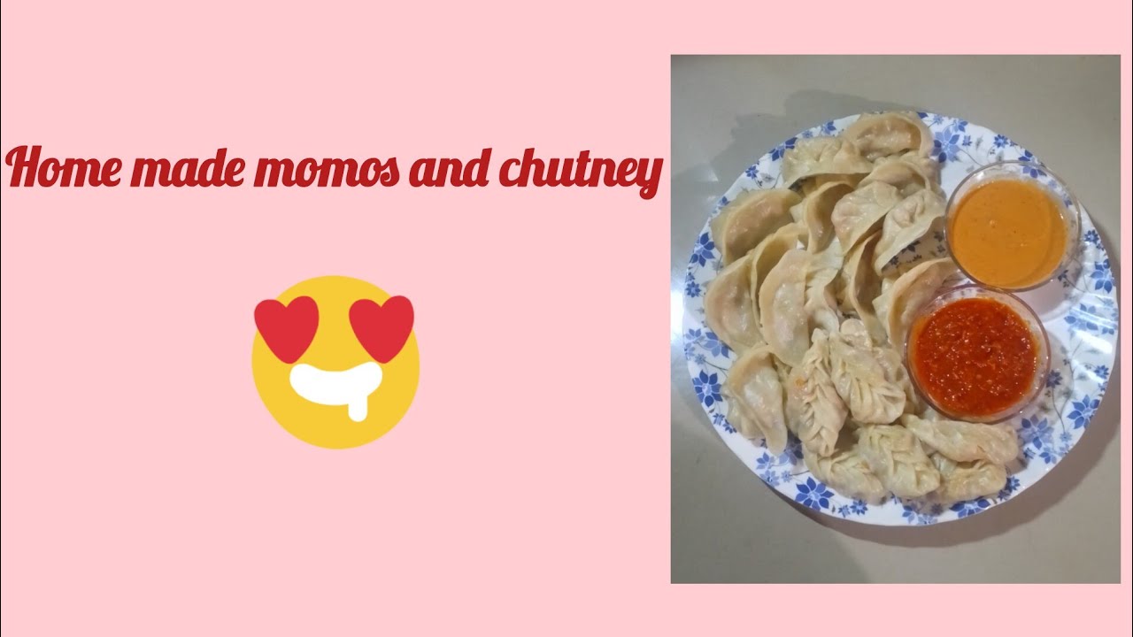 Home made momos and chutney 🥟😋😋