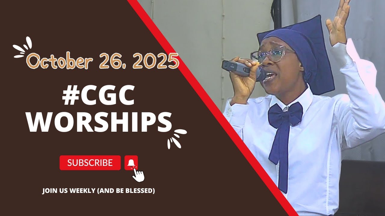 WORSHIP SESSION | OCTOBER 26, 2025 #cgcworships