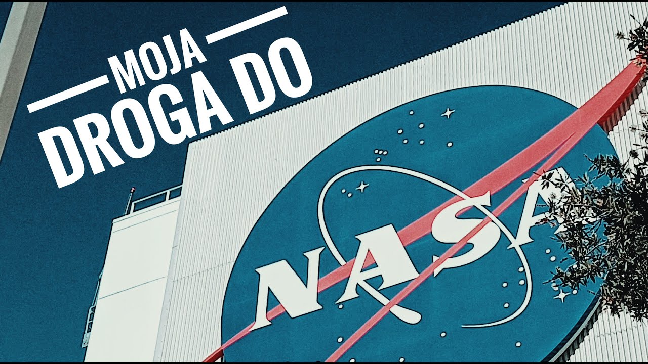 Moja droga do NASA: Jak DOSTAĆ się do JPL? - by Grzegorz Florczyk