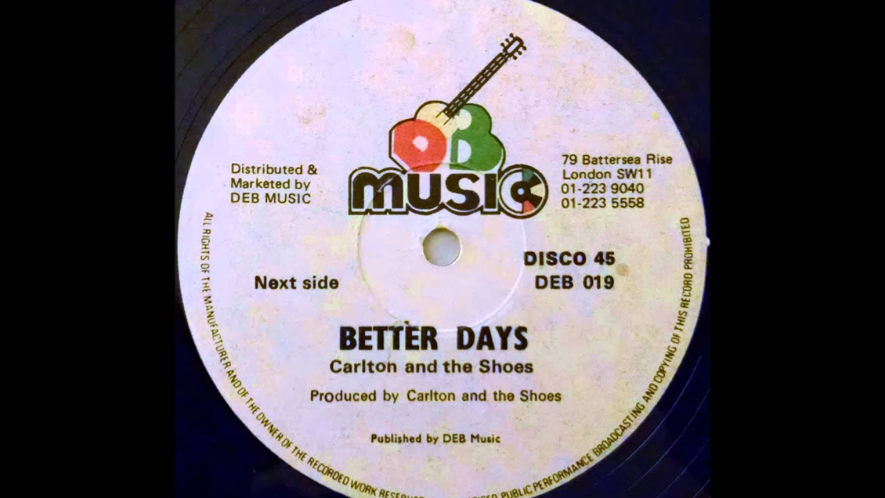 CARLTON & THE SHOES - Better Days [1979]