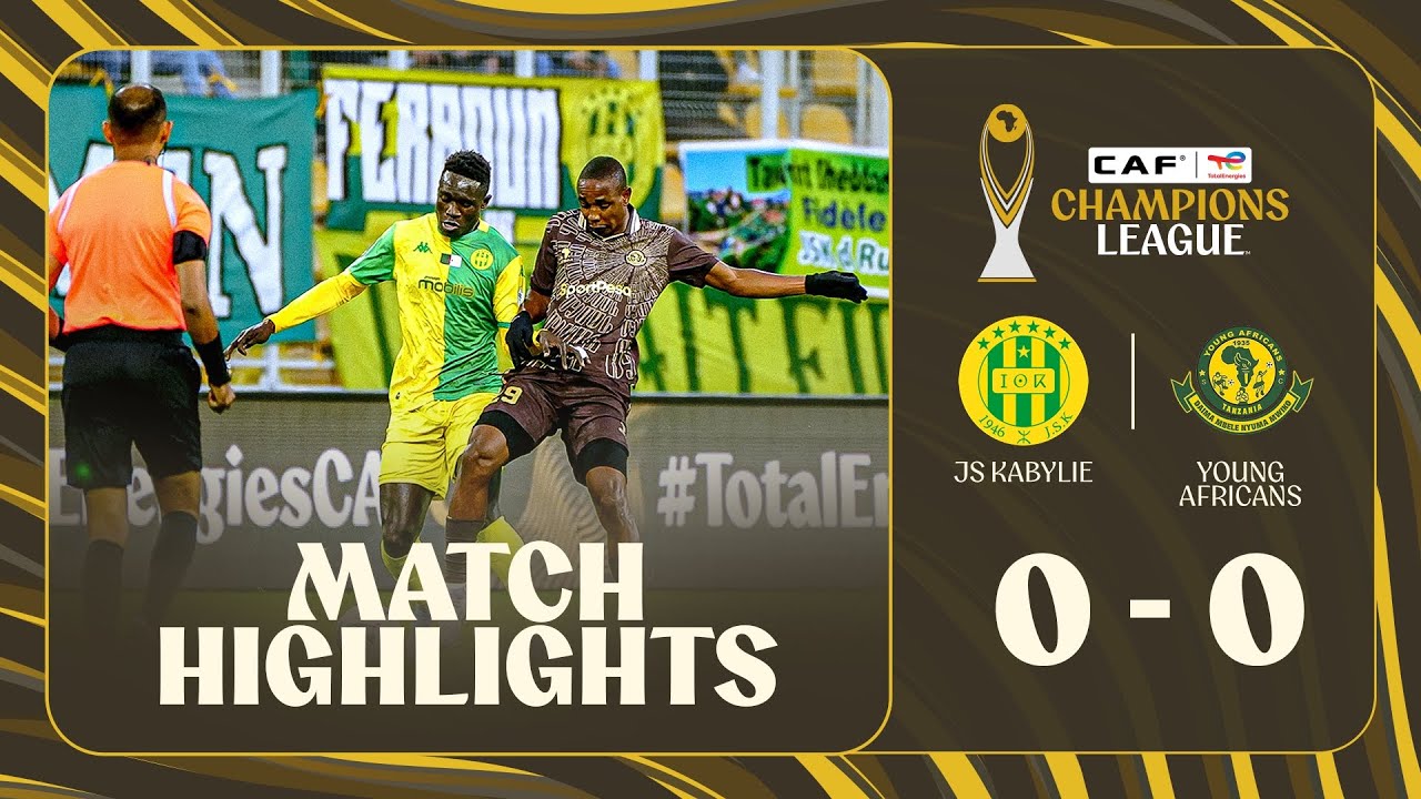 HIGHLIGHTS | JS Kabylie 🆚 Young Africans | Matchday 2 | 2025-26 #TotalEnergiesCAFCL