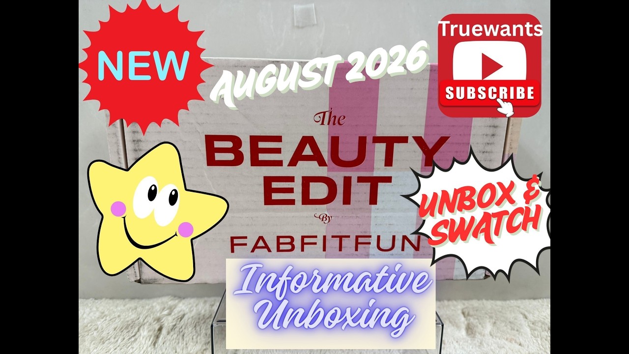 FabFitFun August 2026 Beauty Edit Monthly PAID Box&mdash;InDepth Product Breakdown &bull; ALL Options & Values