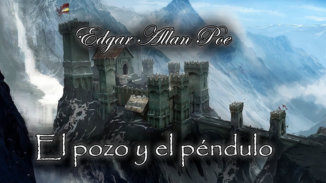 El pozo y el péndulo - Audiolibro de Edgar Allan Poe - Narrado