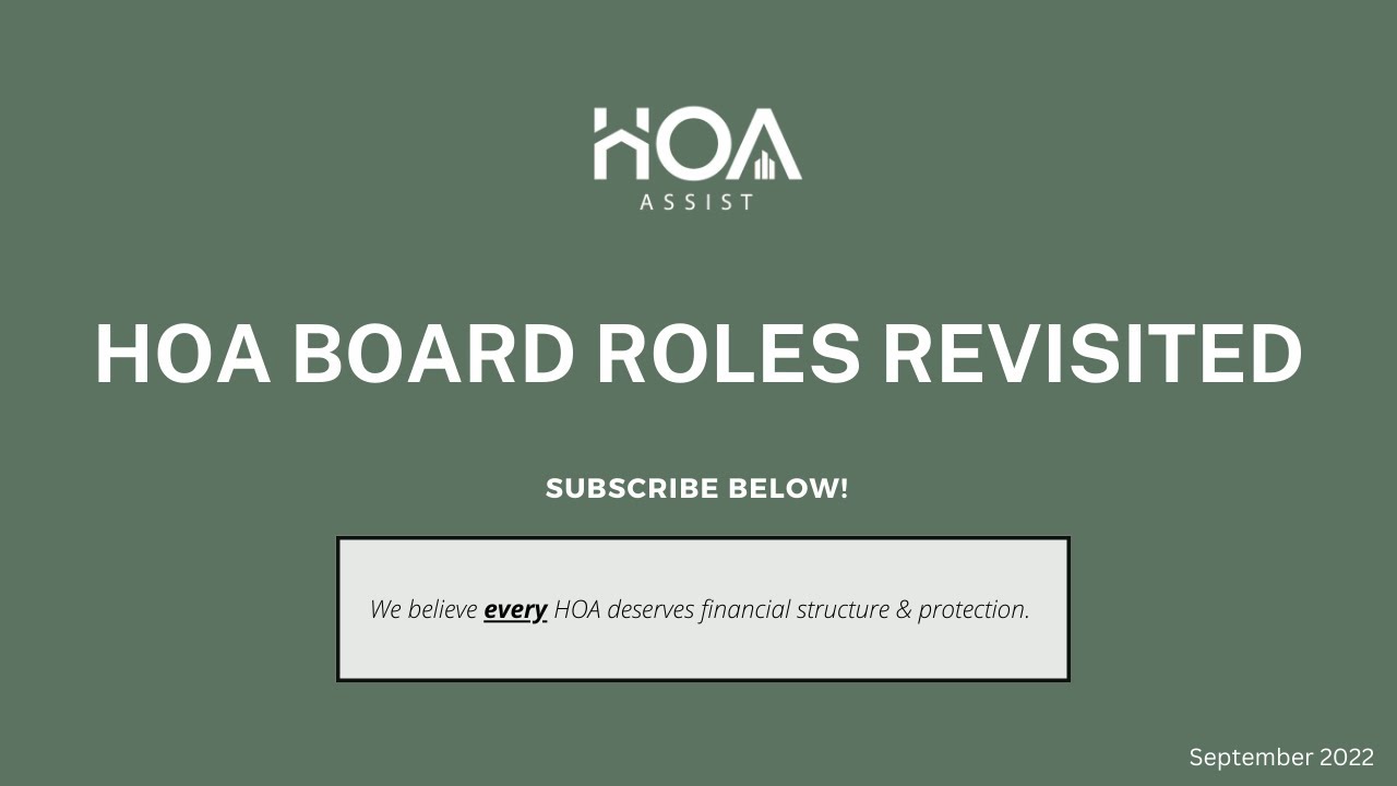 HOA Board Roles Revisited: President, Vice President, Secretary, Treasurer, Member-at-Large!