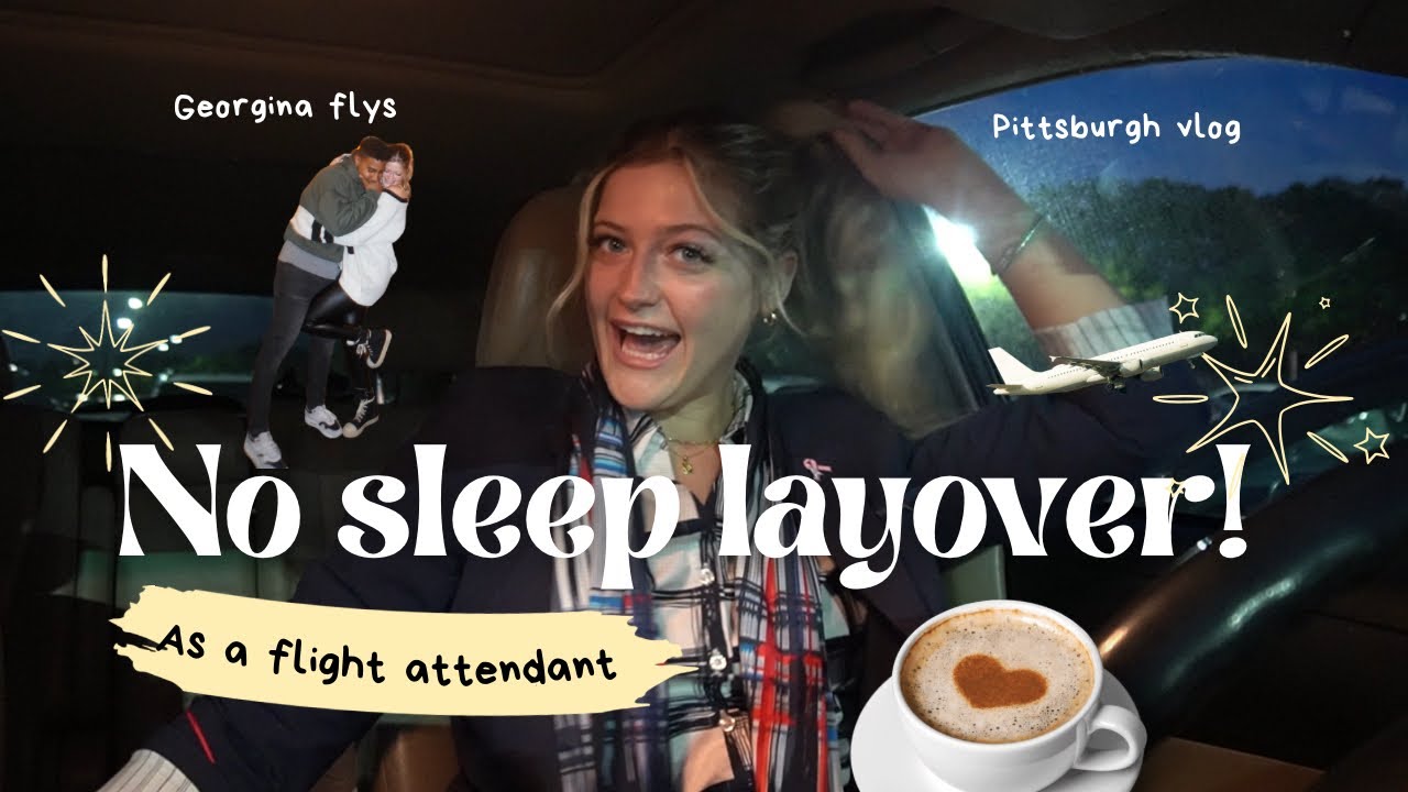 No sleep layover as a flight attendant