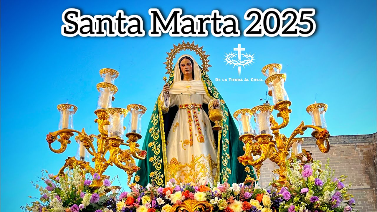 Salida Procesional Santa Marta 2025