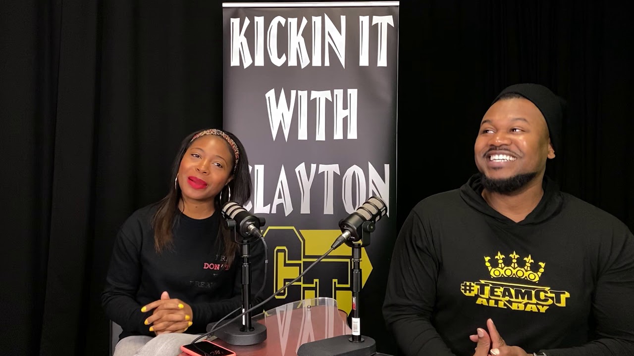 KICKIN IT w/ CLAYTON - KEYSHA E.!!!!