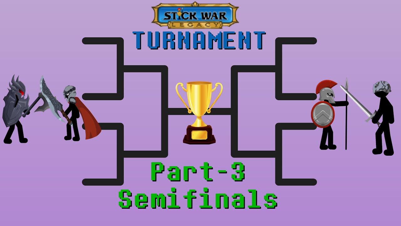 Турнир Stick War Legacy. Часть 4 (Полуфинал)