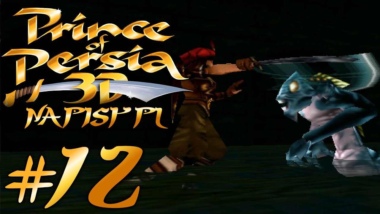 Zagrajmy w Prince of Persia 3D(Hard, PL, 100%) odc.12 - Doki Docks Klub Wezyra
