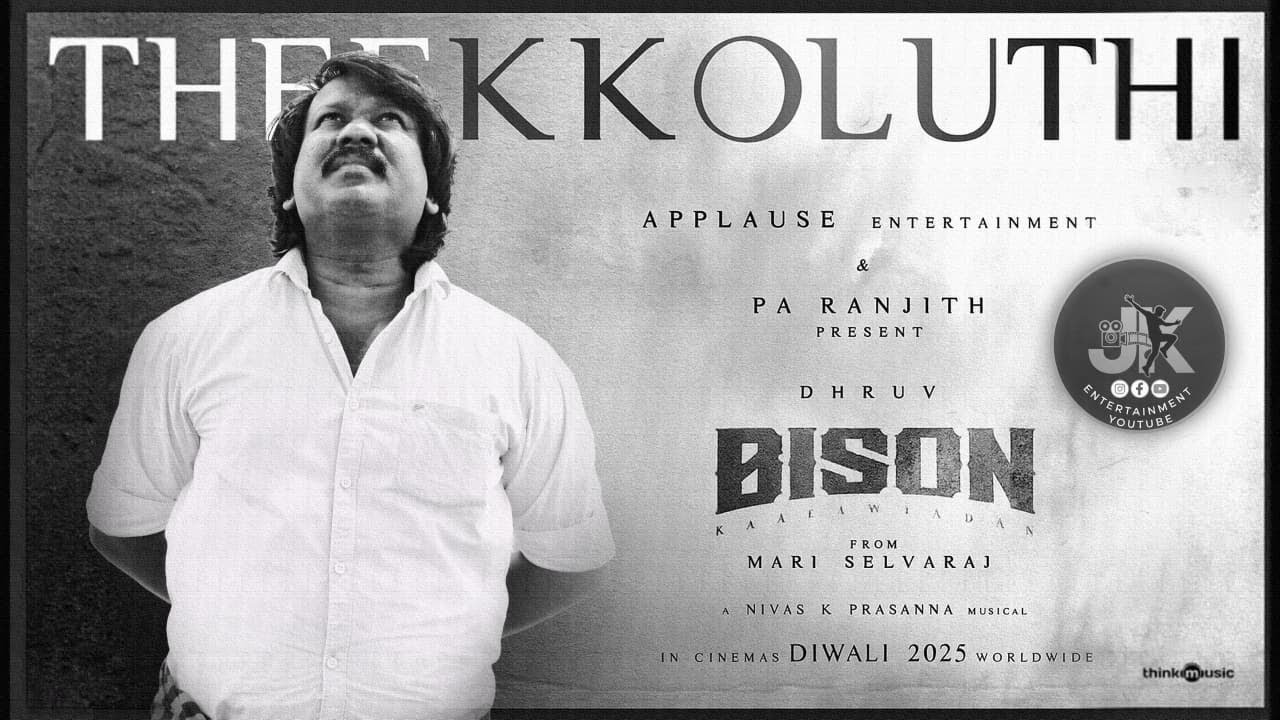 Theekkoluthi | Bision Kaalamadan | Dhuruv Vikram, Anupama  Parameswaran | Mari Selvaraj INivas K Pra