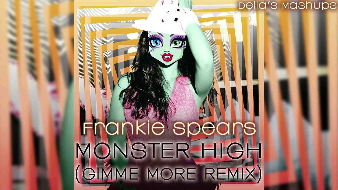 [HAPPY HALLOWEEN] Monster High Fright Song (Gimme More Remix)