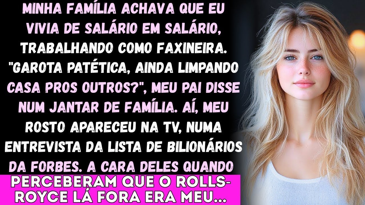 Garota patética, ainda limpando a casa dos outros   meu pai disse  Mas depois    eles descobriram qu