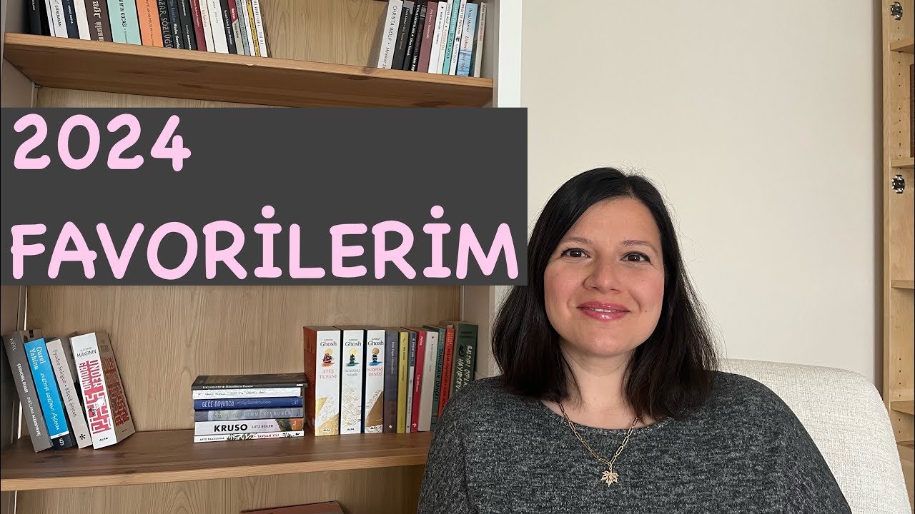 2024’TE EN SEVDİĞİM KİTAPLAR