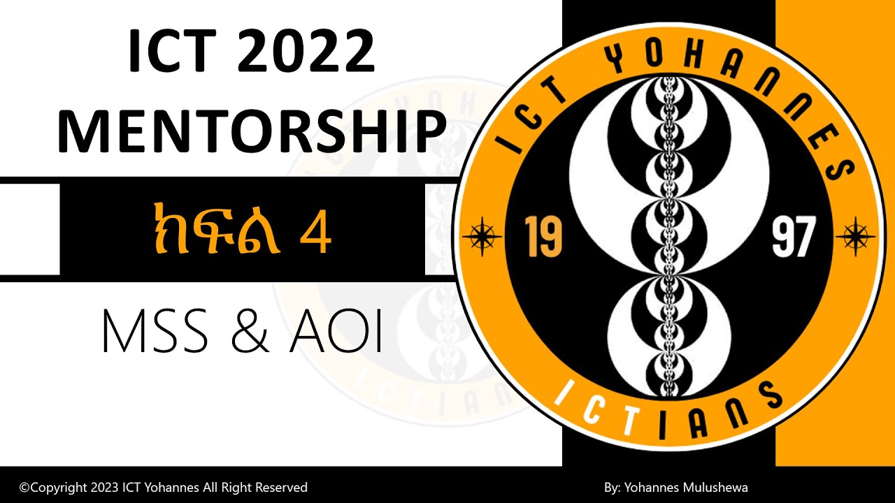 ICT 2022 Mentorship Model: ክፍል 4 &ndash; Market Structure Shift (MSS) & Area of Interest (AOI)