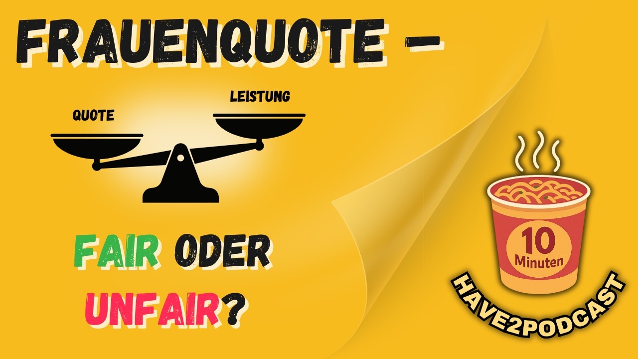 #44 – Frauenquote: Gerechtigkeit oder Zwang? ⚖️