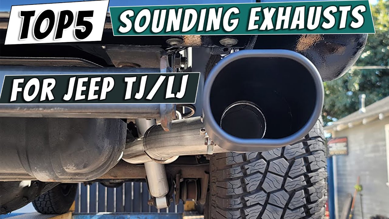 🔊Best Exhaust for Jeep TJ/LJ 🚙💨 [Top Rated 2026]