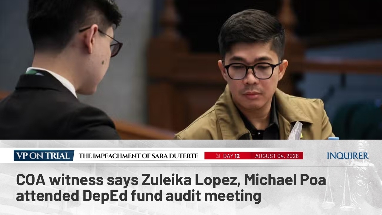 COA witness says Zuleika Lopez, Michael Poa attended DepEd fund audit meeting