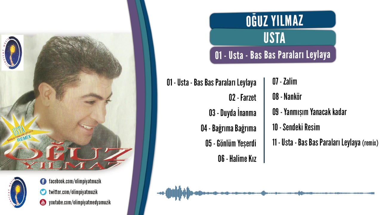 Oğuz Yılmaz - Usta- Bas Bas Paraları Leylaya