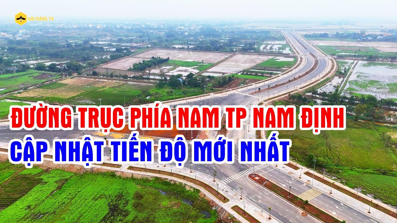 Đường trục phía nam Thành phố Nam Định - Cập nhật mới nhất