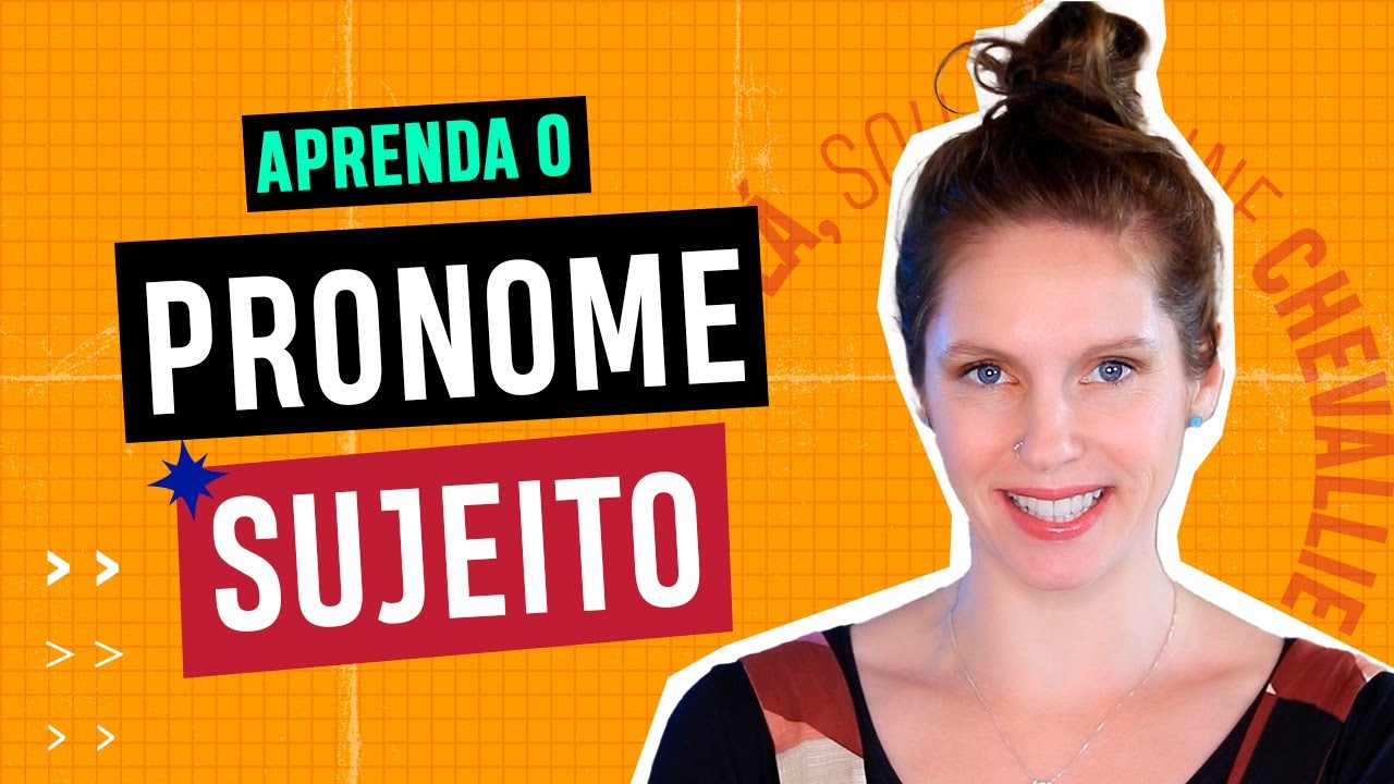 PRONOME SUJEITO EM FRANCÊS | “Les pronoms personnels sujets” | PRONÚNCIA.
