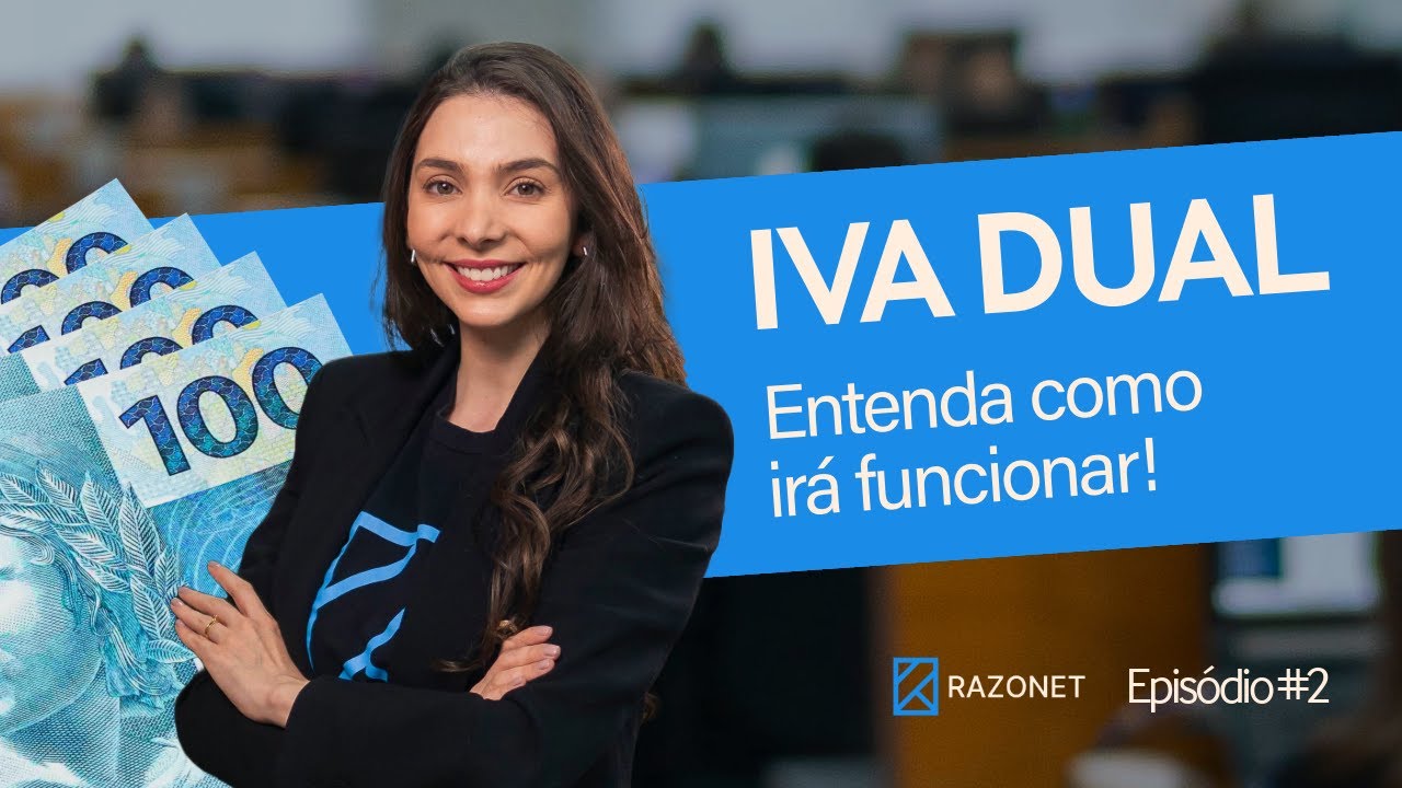 Reforma Tribut&aacute;ria: O que MUDA com o IVA Dual?