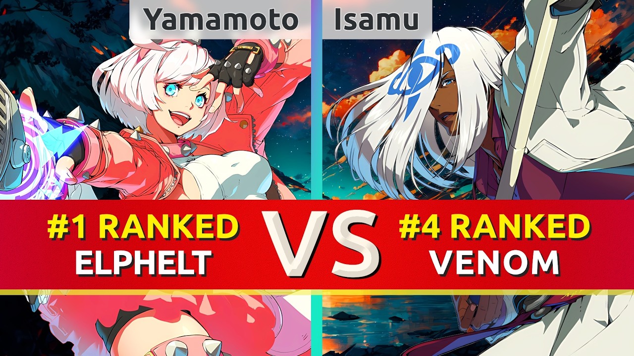 GGST ▰ Yamamoto (#1 Ranked Elphelt) vs Isamu (#4 Ranked Venom). High Level Gameplay