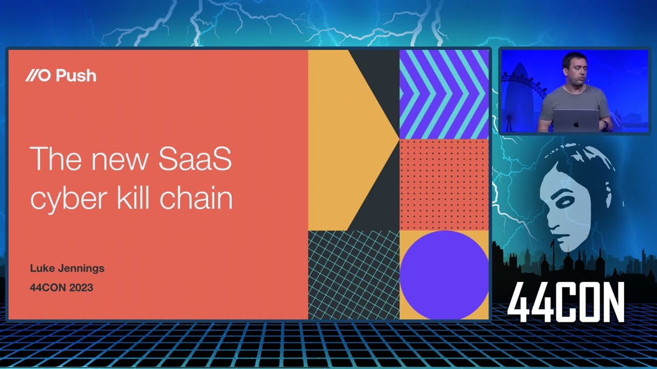 Luke Jennings - The new SaaS cyber kill chain
