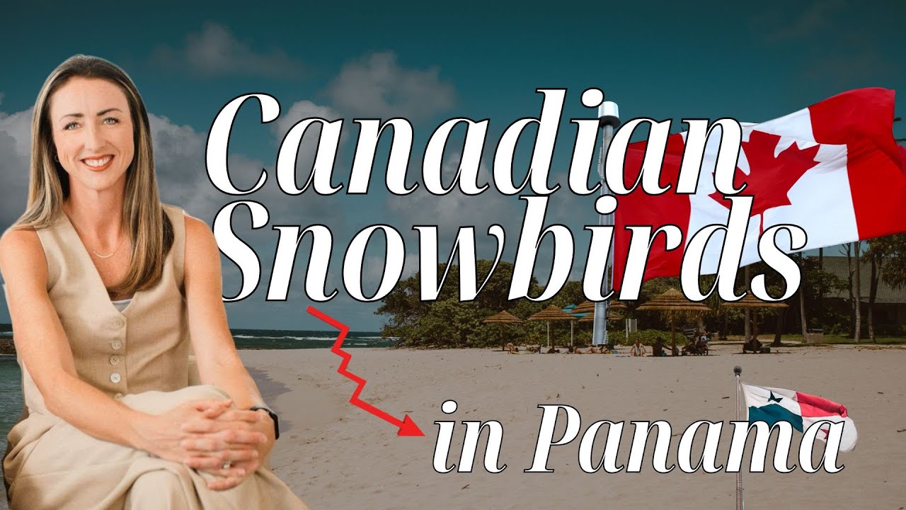 Why Are Canadians Moving to Panama Instead of Florida?