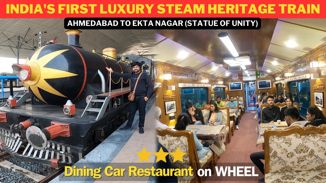 Gujarat's First Luxurious STEAM Heritage Train | Ahmedabad to Ekta Nagar (Kevadiya)| Statue of Unity
