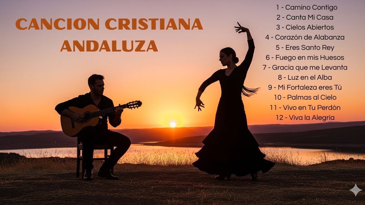🔥 12 CANCIONES FLAMENCO-WORSHIP que ENCENDERÁN TU FE 🙌🎸✝️ (ESTRENO • 48 MIN)