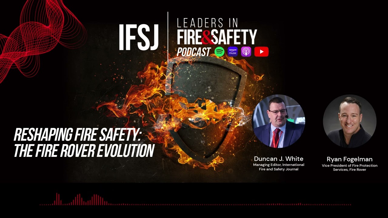 Episode 02: Reshaping Fire Safety: The Fire Rover Evolution