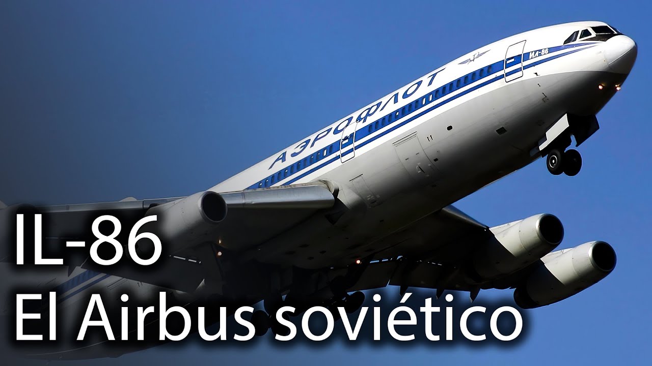 IL-86: el gigante soviético, al detalle