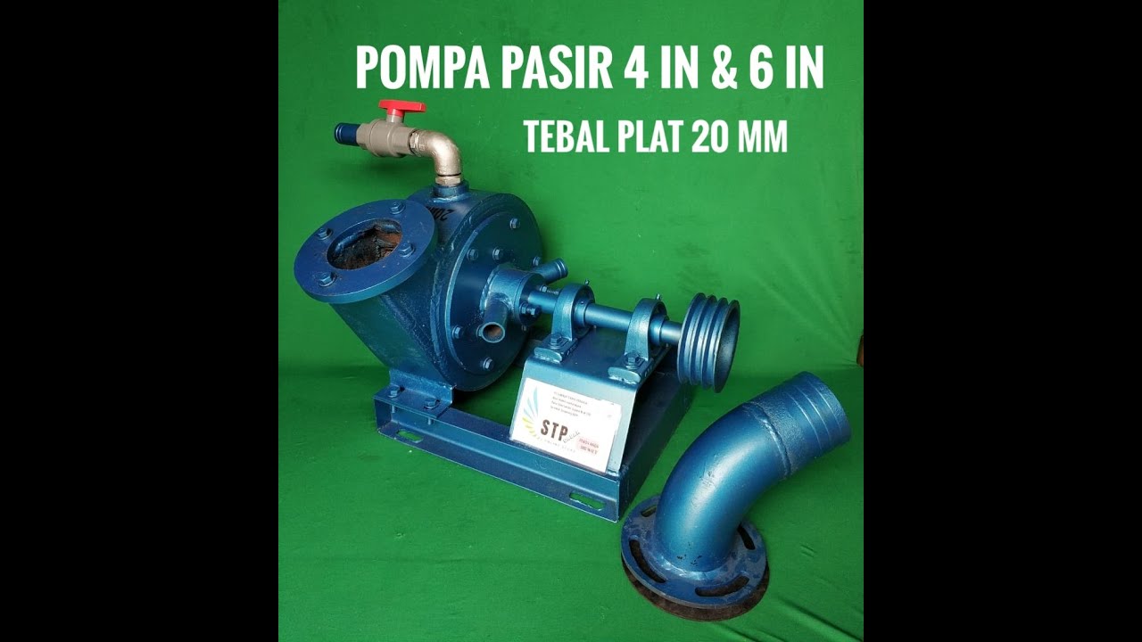 POMPA PASIR TAMBANG 4 IN & 6 IN TEBAL 20MM