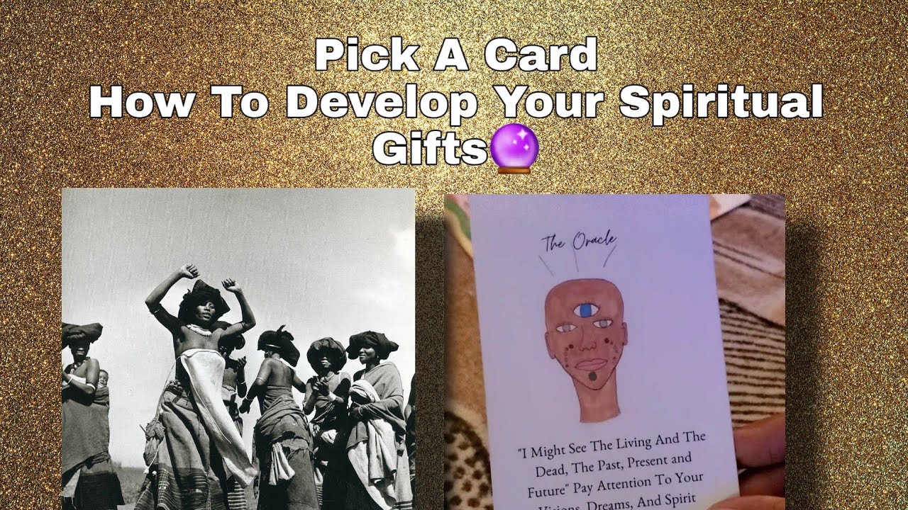 Pick A Card Reading How To Develop Your Spiritual Gifts🔮