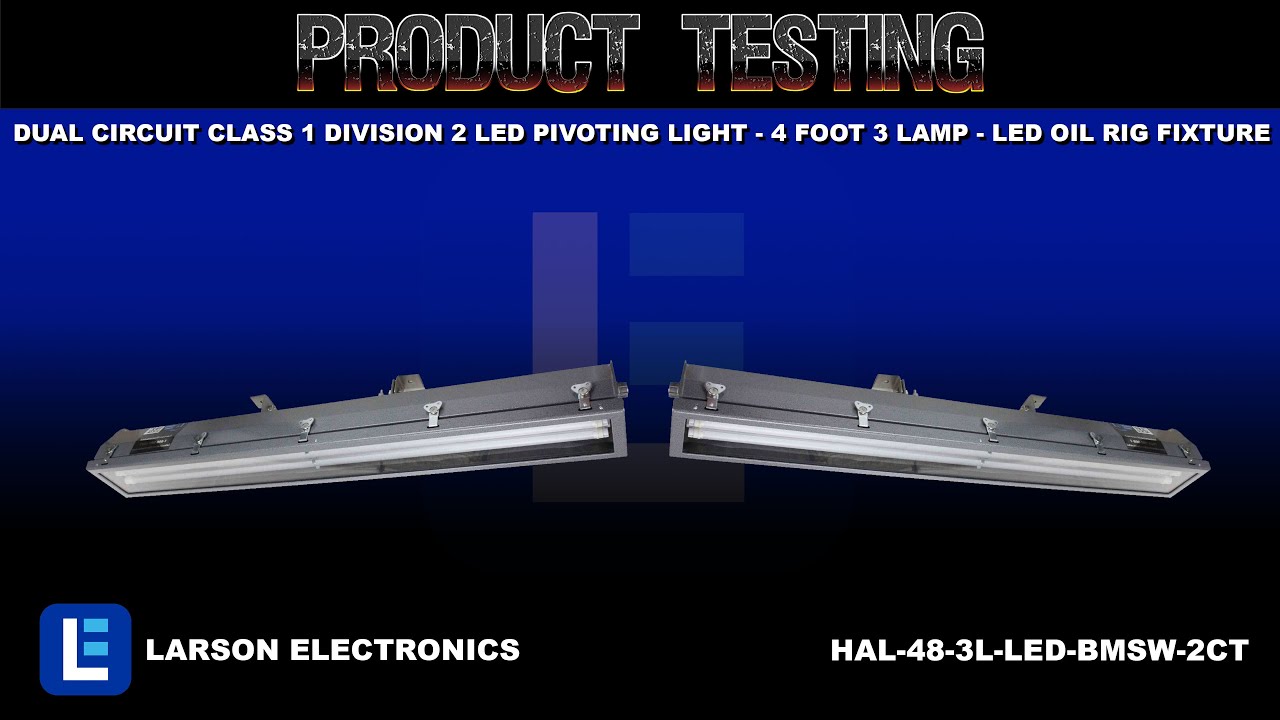 Dual Circuit Class 1 Division 2 LED Pivoting Light - 4 foot 3 lamp - LED Oil Rig Fixture