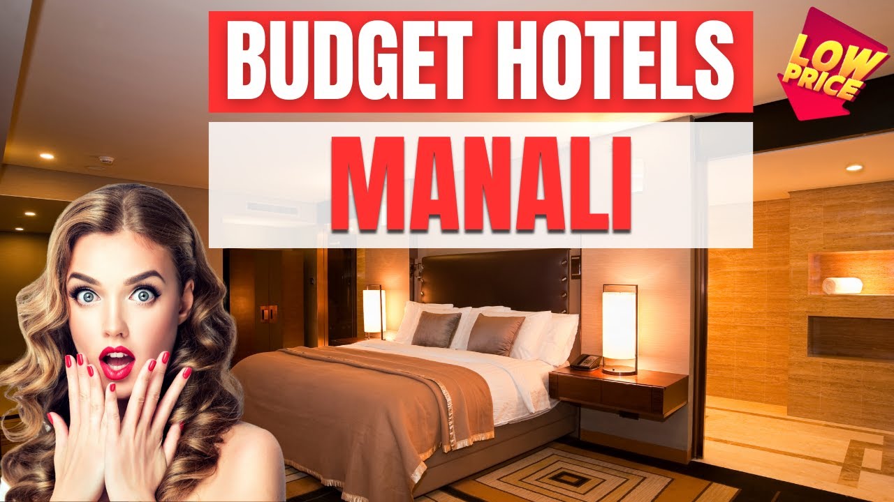 Best Budget Hotels in Manali | Cheap hotels in Manali