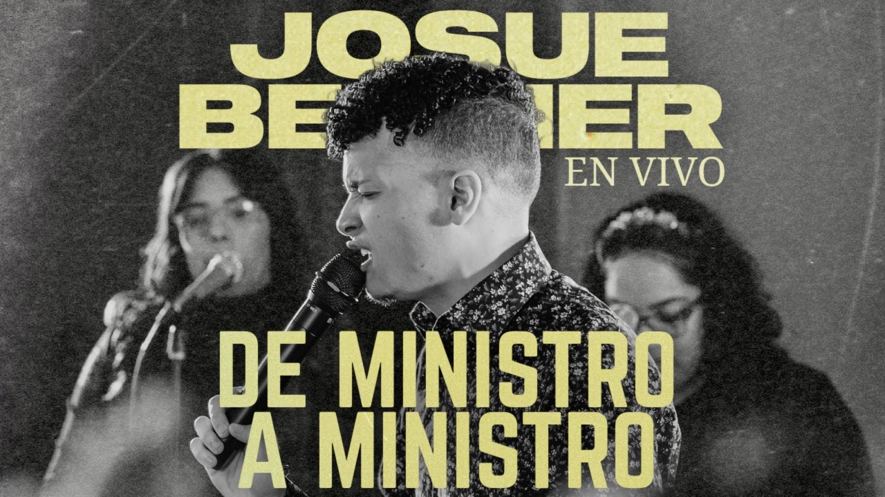 De Ministro A Ministro (EN VIVO) - Josue Bernier [VIDEO OFICIAL]