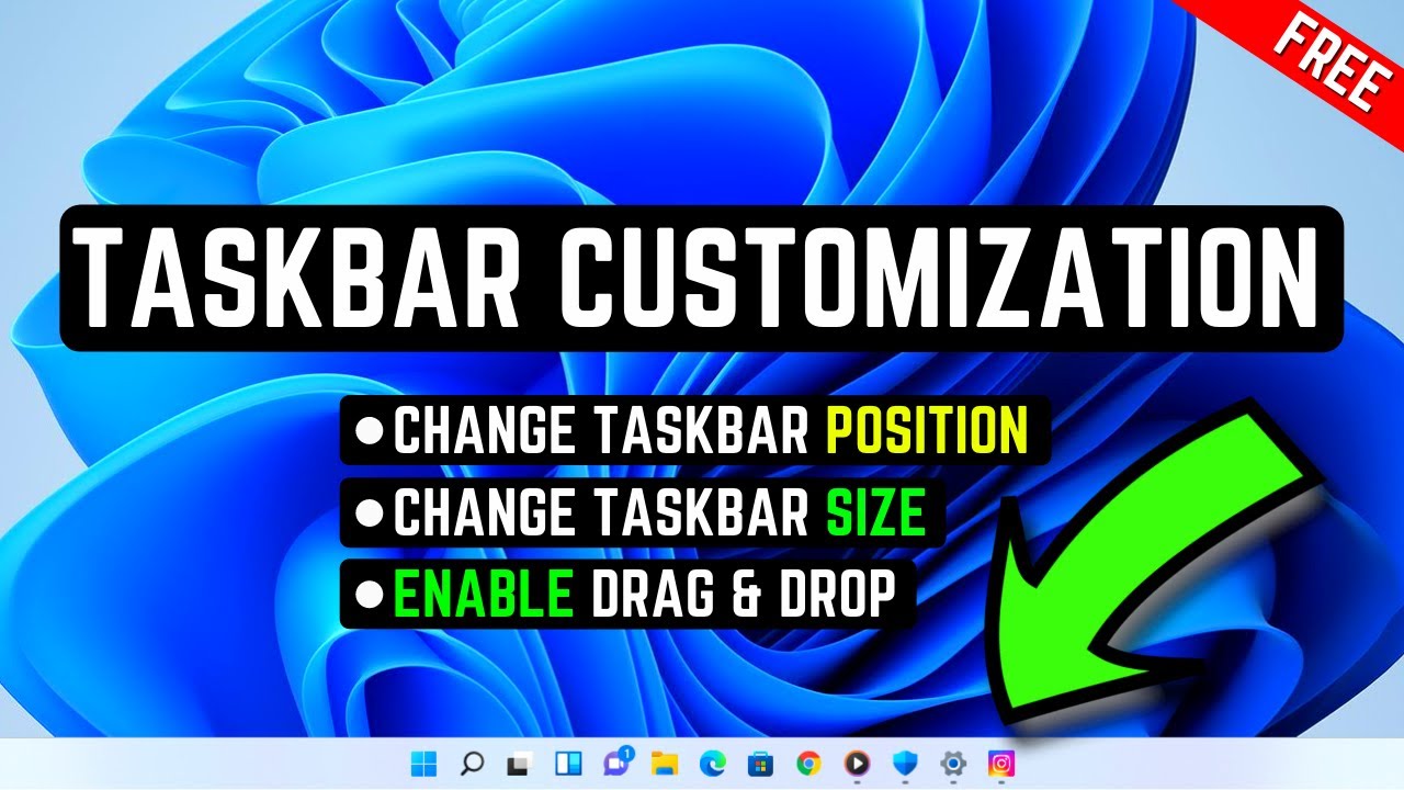 Windows 11: Taskbar Customization Free (Change Position, Size,  Enable Drag & Drop) | 2022
