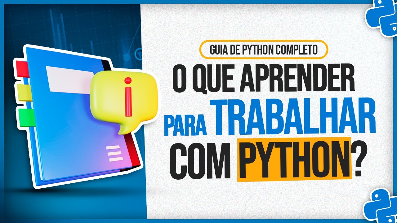 O que Aprender para Trabalhar com Python [Guia de Python Completo]