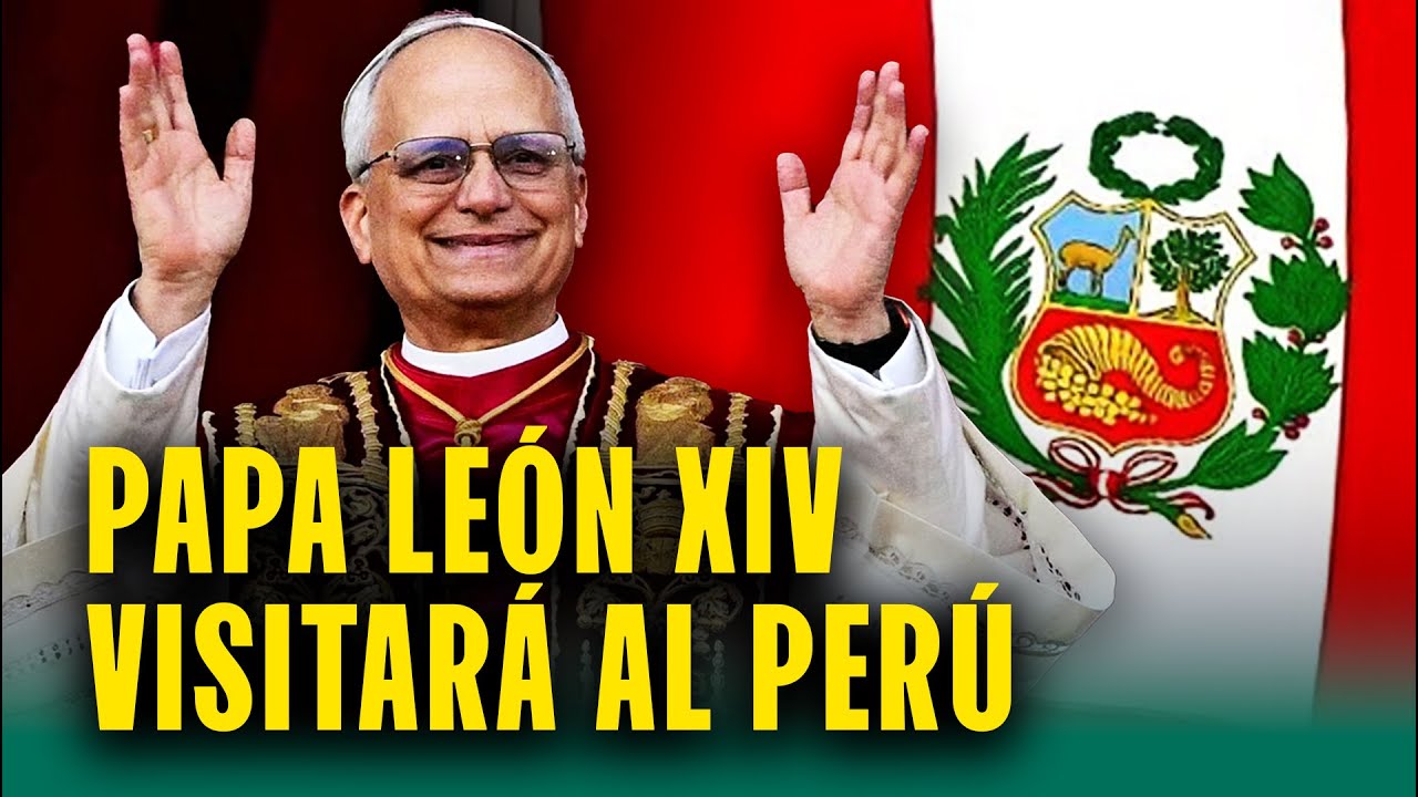 Papa León XIV visitará al Perú este año: Entre noviembre y diciembre