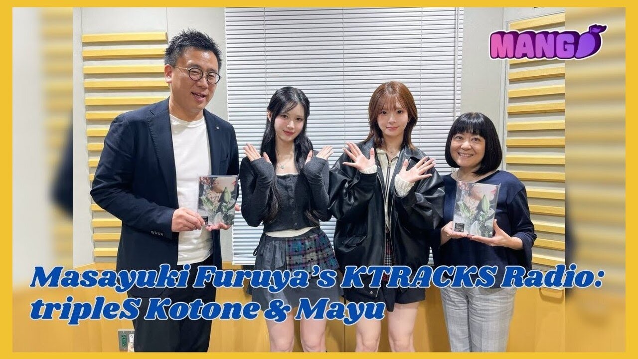 [ENG/ESP] Masayuki Furuya’s KTRACKS Radio (ft. tripleS Kotone & Mayu) | 241222