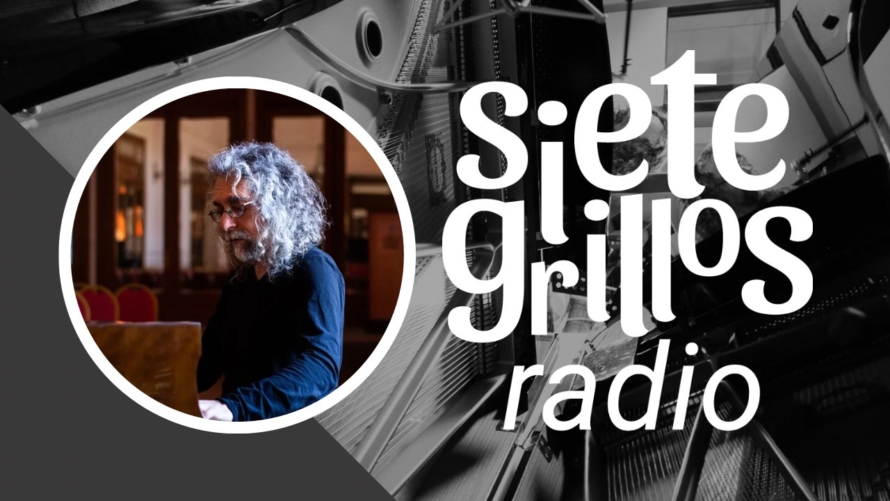 SIETE GRILLOS RADIO / Programa 46  -  LA VOZ en VIVO