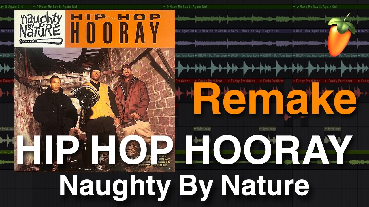 【Remake】Naughty By Nature - Hip Hop Hooray - Instrumental - How to make FL STUDIO