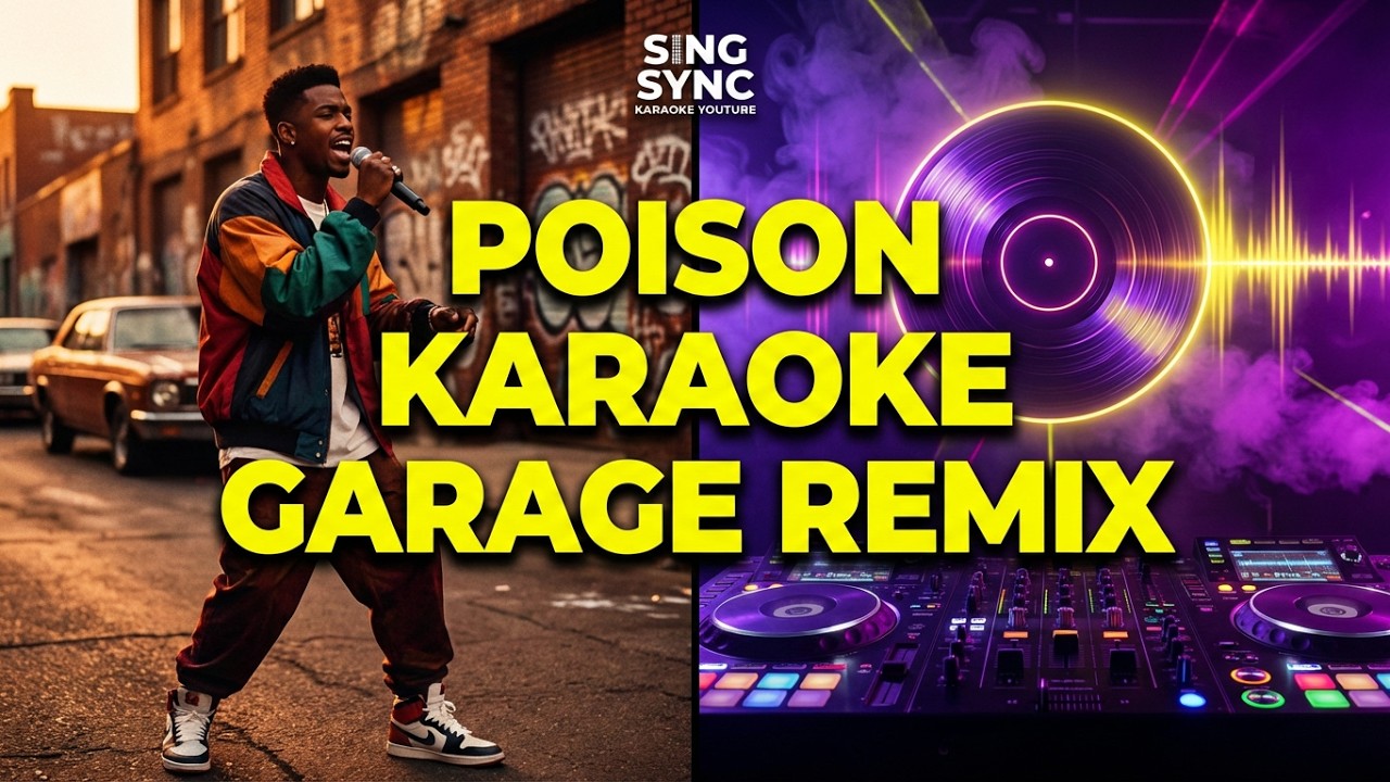POISON KARAOKE (UK GARAGE VERSION)