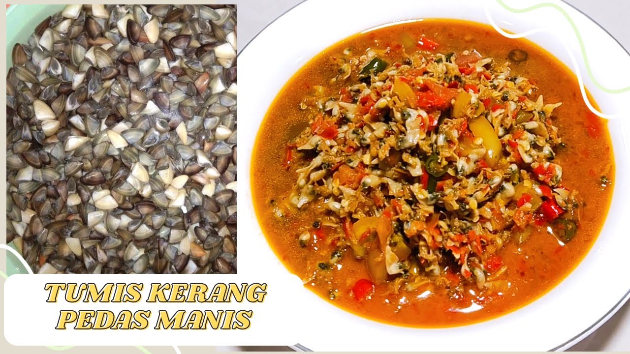 ENAK BANGET! KERANG / REMIS DIMASAK KAYA GINI! TUMIS KERANG PEDAS MANIS!! GAK BISA BERPALING!