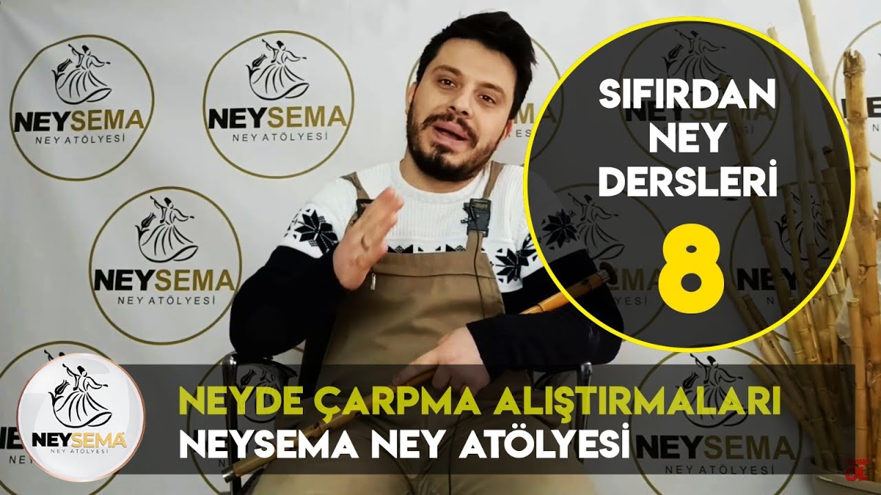 Ney dersi 8 | Neyde Çarpma Alıştırmaları | Neysema Neysema Neyatölyesi