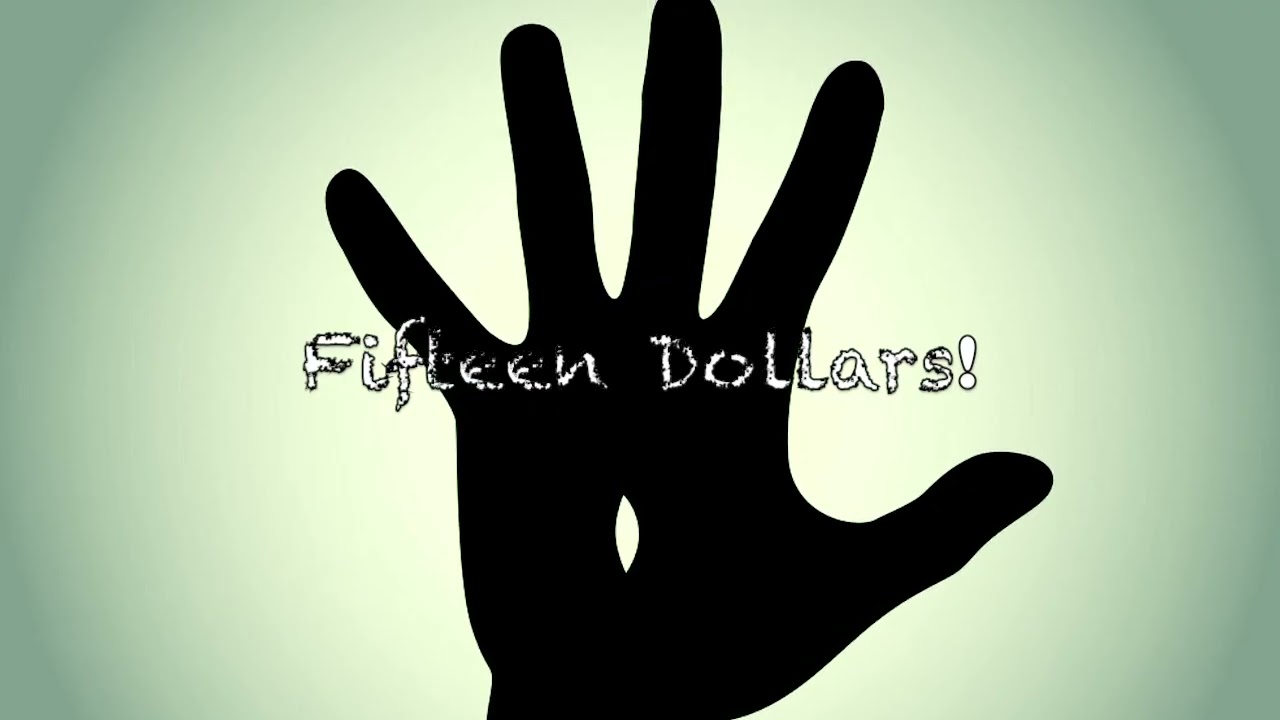 Fifteen Dollars